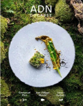 'ADN - Volume 1 Alain Ducasse - Emmanuel Pilon - Amaury Bouhours - Jean-Philippe Blondet ADN - Volume 1 Alain Ducasse - Emmanuel Pilon - Amaury Bouhours - Jean-Philippe Blondet