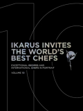 'Ikarus invites the world's best chefs VOL10 Ikarus invites the world's best chefs VOL10